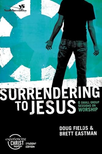 Imagen de archivo de Surrendering to Jesus : 6 Small Group Sessions on Worship a la venta por Better World Books