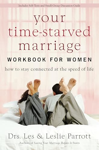 Imagen de archivo de Your Time-Starved Marriage Workbook for Women: How to Stay Connected at the Speed of Life a la venta por SecondSale