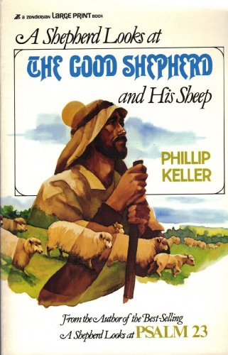 Beispielbild fr A Shepherd Looks at the Good Shepherd and His Sheep zum Verkauf von Better World Books