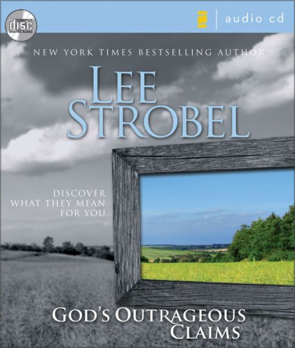 9780310268871: God's Outrageous Claims: Discover What They Mean for You