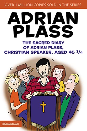 Stock image for The Sacred Diary of Adrian Plass, Christian Speaker, Aged 45 3/4 for sale by WorldofBooks