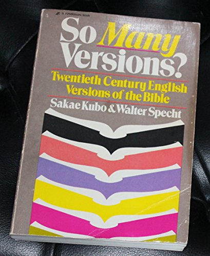 Beispielbild fr So many versions? : Twentieth century English versions of the Bible zum Verkauf von Wonder Book