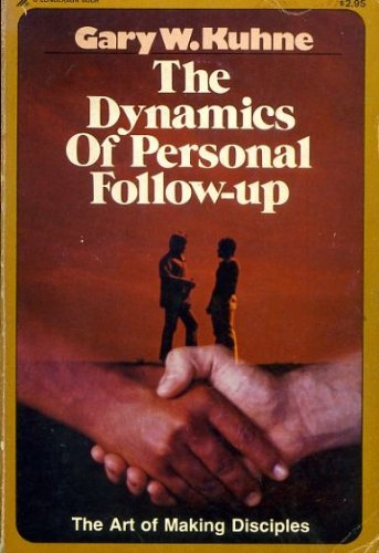 Stock image for The Dynamics of Personal Follow-Up for sale by Better World Books