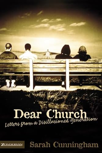 Imagen de archivo de Dear Church: Letters from a Disillusioned Generation a la venta por SecondSale