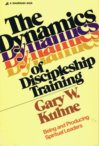 Stock image for The Dynamics of Discipleship Training: Being and Producing Spiritual Leaders for sale by Wonder Book