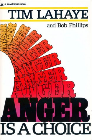 9780310270713: Anger is a Choice