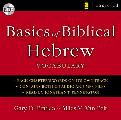 Basics of Biblical Hebrew Vocabulary Audio (9780310270744) by Pratico, Gary D.; Van Pelt, Miles V.