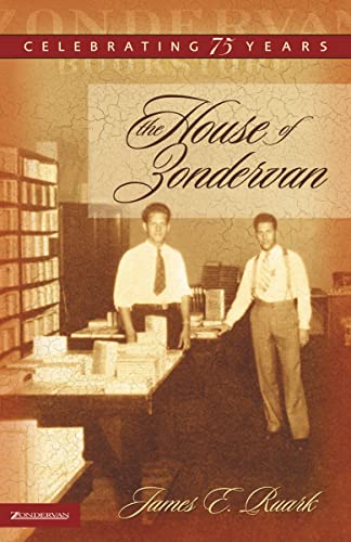 Stock image for The House of Zondervan : Celebrating 75 Years for sale by Better World Books
