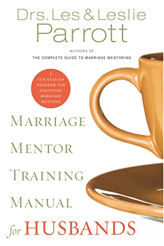 Marriage Mentor Training Manual for Husbands (9780310271659) by Les Parrott; Leslie Parrott