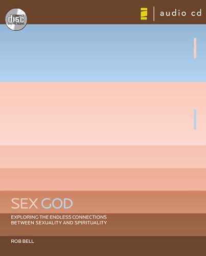 Stock image for Sex God: Exploring the Endless Connections between Sexuality and Spirituality for sale by The Yard Sale Store