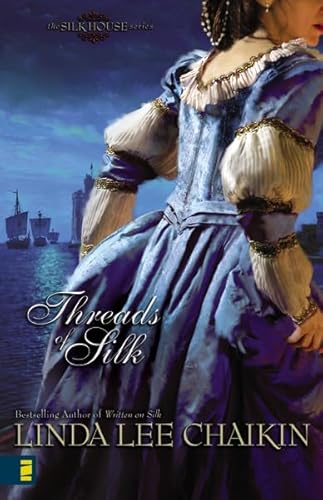 Stock image for Threads of Silk (The Silk House #3) for sale by SecondSale