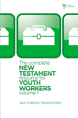 Stock image for The Complete New Testament Resource for Youth Workers, Volume 1 for sale by Better World Books