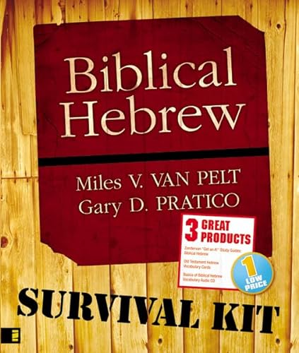 Biblical Hebrew Survival Kit (9780310274100) by Pratico, Gary D.; Van Pelt, Miles V.