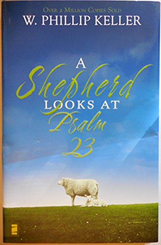 A Shepherd Looks at Psalm 23