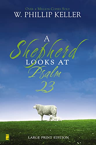 9780310274438: A Shepherd Looks at Psalm 23: Large Print Edition