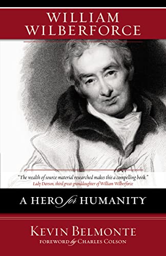 Beispielbild fr William Wilberforce : A Hero for Humanity zum Verkauf von Better World Books