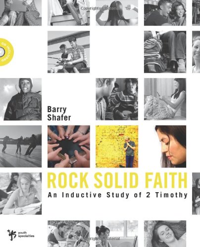 Beispielbild fr Rock Solid Faith: An Inductive Study in 2 Timothy (Digging Deeper) zum Verkauf von SecondSale