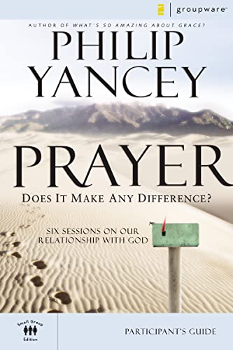 9780310275275: Prayer Participant's Guide: Six Sessions on Our Relationship with God