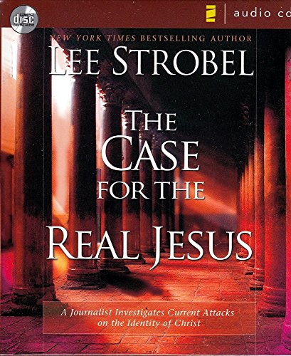 Imagen de archivo de The Case for the Real Jesus: A Journalist Investigates Current Attacks on the Identity of Christ a la venta por Fergies Books