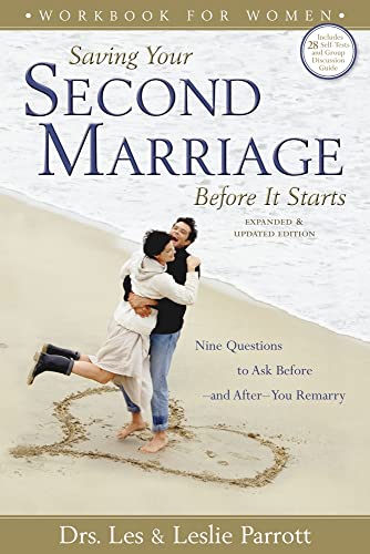 Stock image for Saving Your Second Marriage Before It Starts Workbook for Women : Nine Questions to Ask Before - And after - You Remarry for sale by Better World Books