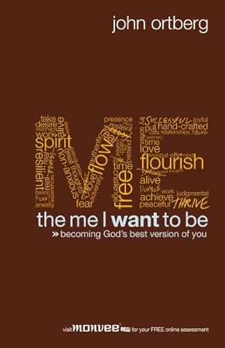 9780310275930: The Me I Want to be: Becoming God's Best Version of You