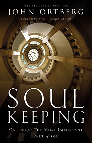 Imagen de archivo de Soul Keeping: Caring For the Most Important Part of You a la venta por Dream Books Co.