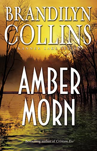 Amber Morn (Kanner Lake Series #4)