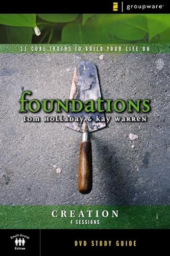 Beispielbild fr The Creation Study Guide: 11 Core Truths to Build Your Life On (Foundations) zum Verkauf von Once Upon A Time Books