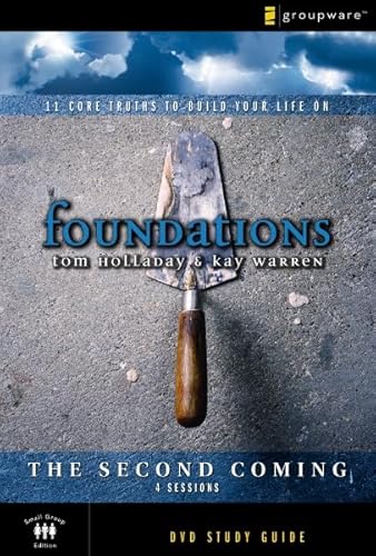 Stock image for The Second Coming Study Guide: 11 Core Truths to Build Your Life On (Foundations) for sale by Wonder Book