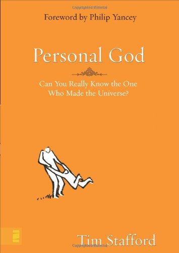 Stock image for Personal God: Can You Really Know the One Who Made the Universe? for sale by Wonder Book