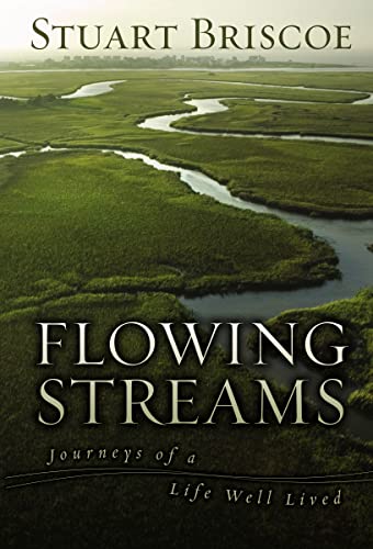 Imagen de archivo de Flowing Streams: Journeys of a Life Well Lived a la venta por SecondSale