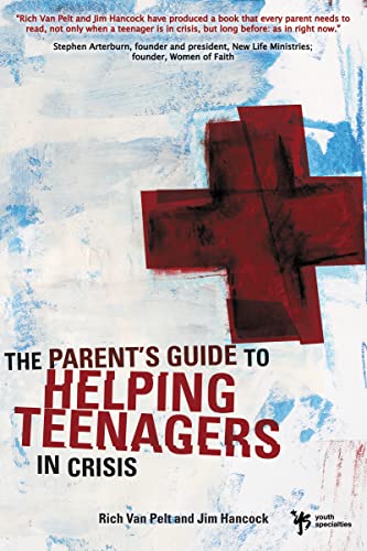 Imagen de archivo de The Parent's Guide to Helping Teenagers in Crisis (Youth Specialties (Paperback)) a la venta por Gulf Coast Books