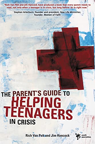 Stock image for The Parent's Guide to Helping Teenagers in Crisis (Youth Specialties (Paperback)) for sale by Gulf Coast Books