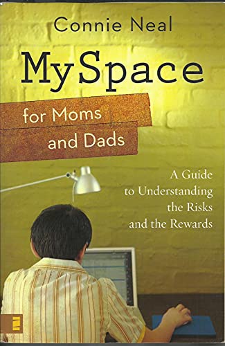 Stock image for MySpace for Moms and Dads: A Guide to Understanding the Risks and the Rewards for sale by Wonder Book