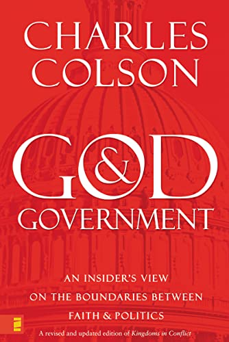 God and Government: An Insider's View on the Boundaries between Faith and Politics (9780310277644) by Colson, Charles W.
