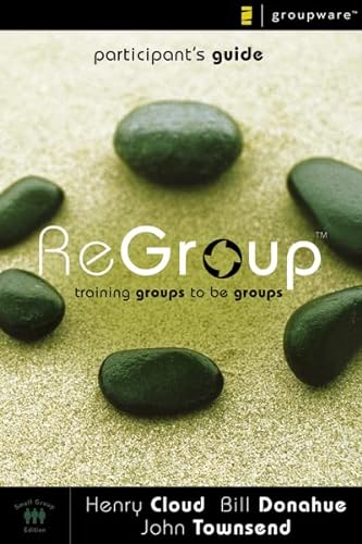 9780310277859: ReGroup Participant's Guide: Training Groups to Be Groups (ReGroup: Training Groups to be Groups)