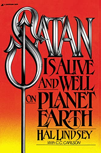 Beispielbild fr Satan Is Alive and Well on Planet Earth zum Verkauf von HPB Inc.