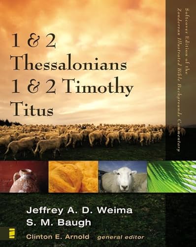 Stock image for 1 and 2 Thessalonians, 1 and 2 Timothy, Titus (Zondervan Illustrated Bible Backgrounds Commentary) for sale by Reuseabook