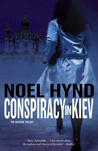 Imagen de archivo de Conspiracy in Kiev (The Russian Trilogy, Book 1) a la venta por Orion Tech