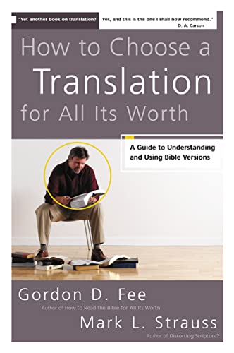 Beispielbild fr How to Choose a Translation for All Its Worth zum Verkauf von Better World Books