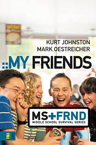 9780310278818: My Friends (Middle School Survival Series)