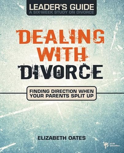 Beispielbild fr Dealing with Divorce Leader's Guide zum Verkauf von Better World Books