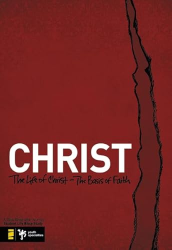 Beispielbild fr Christ : The Life of Christ - The Basis of Faith zum Verkauf von Better World Books: West