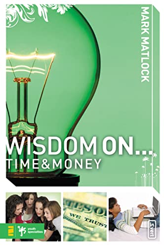 Stock image for Wisdom On . Time and Money (invert) for sale by SecondSale