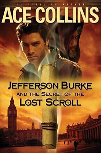 Beispielbild fr Jefferson Burke and the Secret of the Lost Scroll (Lije Evans Mysteries) zum Verkauf von Wonder Book