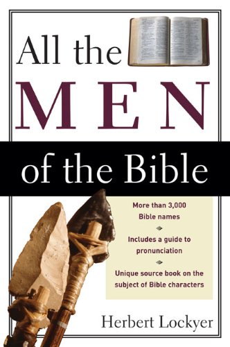 All the Men of the Bible (9780310279808) by Lockyer, Herbert