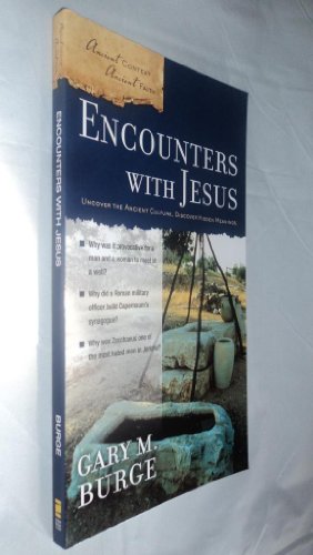 Imagen de archivo de Encounters with Jesus (Ancient Context, Ancient Faith) a la venta por Goodwill of Colorado