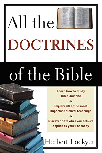 9780310280514: All the Doctrines of the Bible