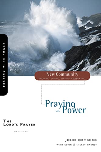 Beispielbild fr The Lord's Prayer: Praying with Power (New Community Bible Study Series) zum Verkauf von Wonder Book