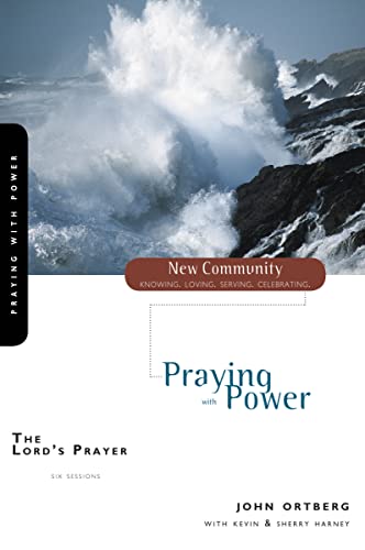Stock image for The Lord's Prayer: Praying with Power (New Community Bible Study Series) for sale by MusicMagpie